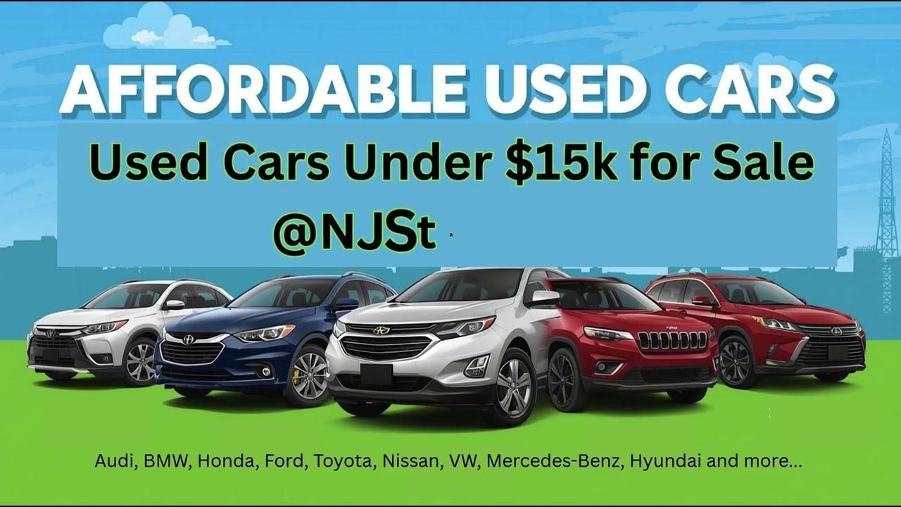 Affordable Used Cars Under $15000 in New Jersey at NJ State Auto Used Cars