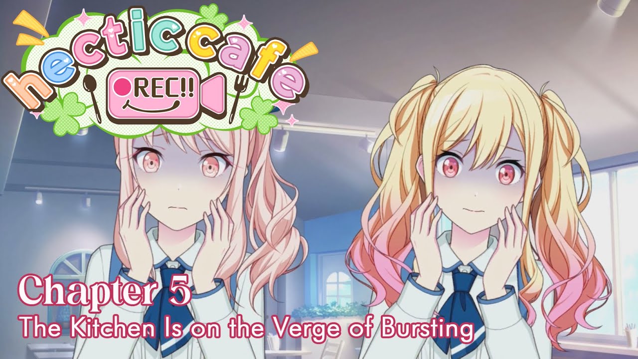[Project Sekai] Hectic Cafe ●REC!! - Chapter 5 [CC English Sub]