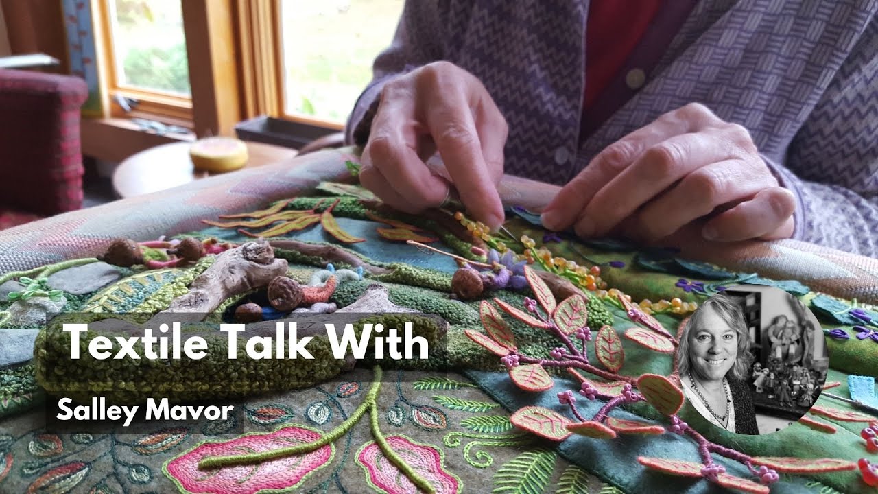 Textile Talk With Salley Mavor