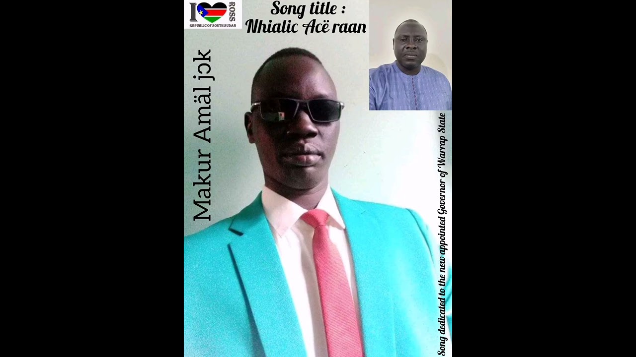 Nhialic Acë raan by Makur Amäl jɔk (new audio) South Sudan Music 🎶 2022