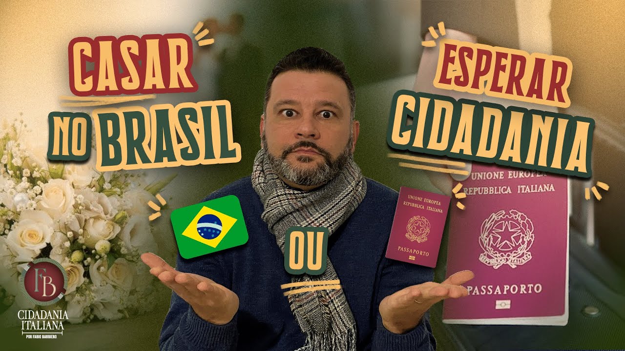 Casar No Brasil Ou Aguardar a Cidadania Italiana Para Casar Na Itália?
