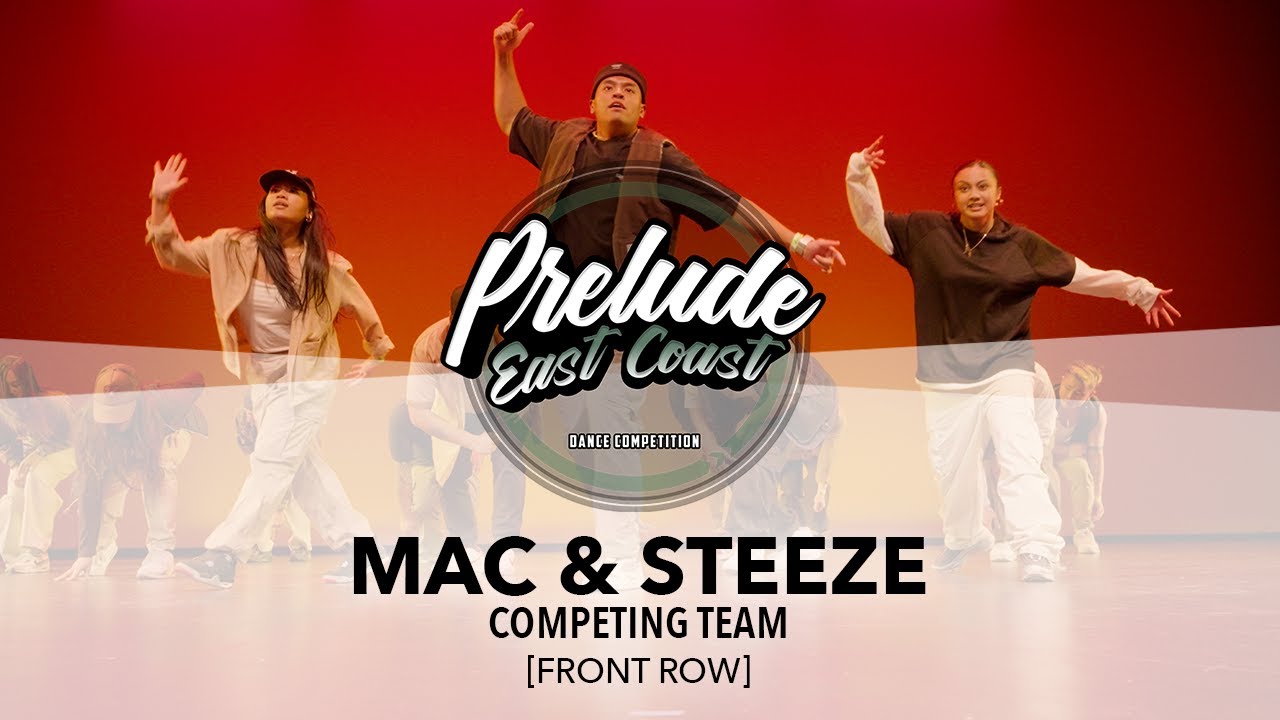 Mac & Steeze [FRONT ROW] | Prelude EC 2024 | #PreludeEC2024