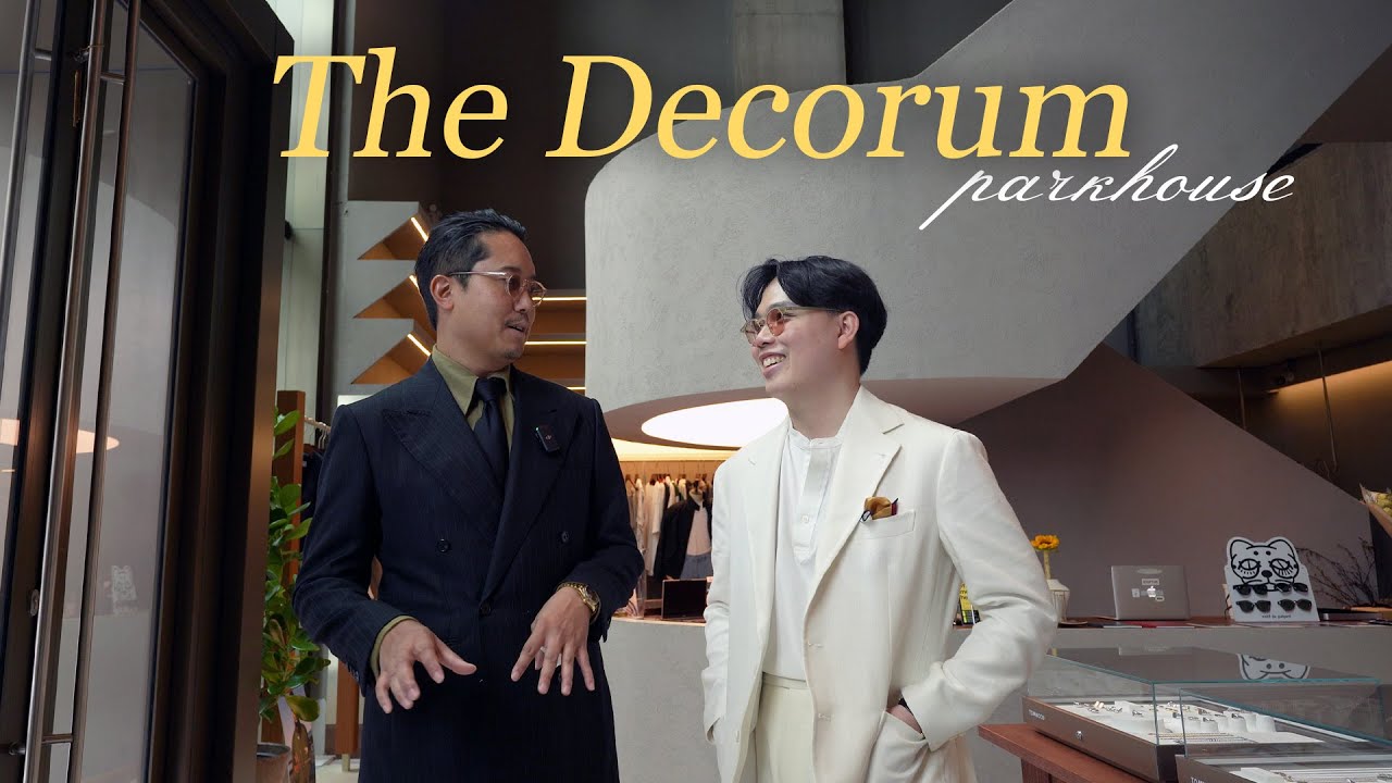 พาทัวร์ The Decorum Park House หมุดแห่งใหม่ของหนุ่มสาวผู้รักการแต่งตัว ที่ ONE Bangkok | ThanatS