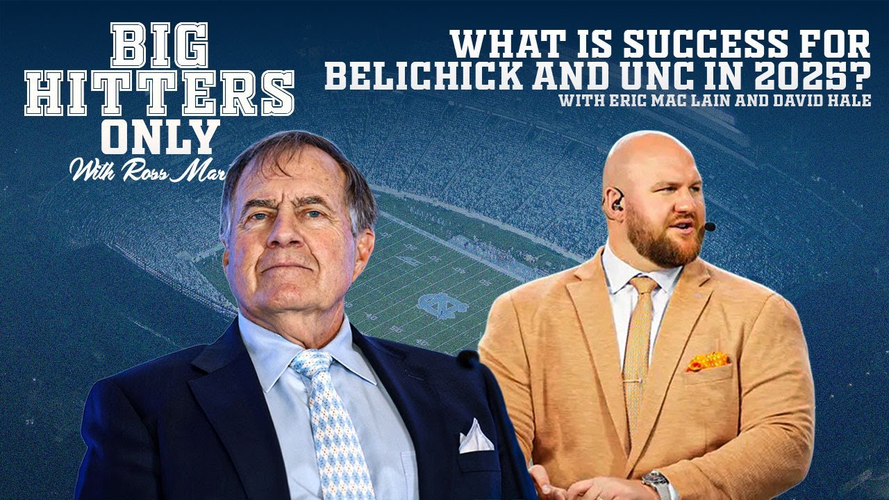 Ep. 60 | What is Success for Bill Belichick and UNC in 2025? With Eric Mac Lain and David Hale