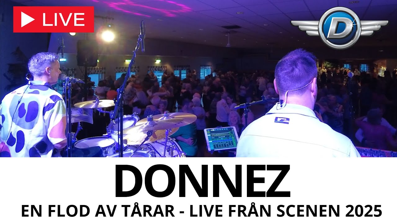 Donnez - En flod av tårar (Live 2025 filmad från scenen)