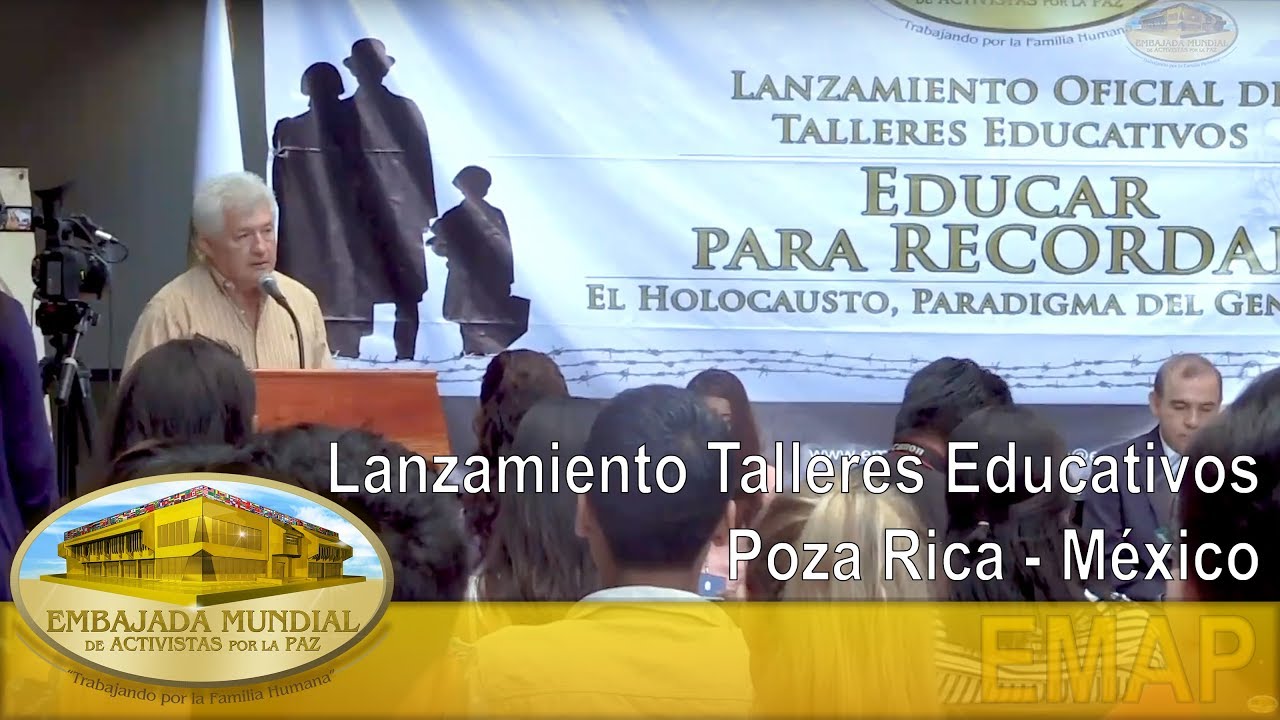 Educar para Recordar - Lanzamiento de Talleres en Poza Rica - M&eacute;xico | EMAP