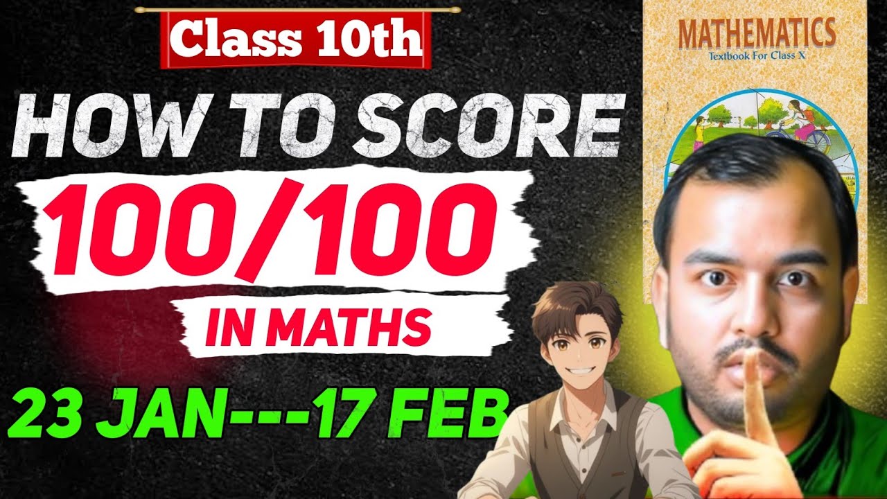Class 10th- How to Score 80/80 in Maths in Last 7 Days 