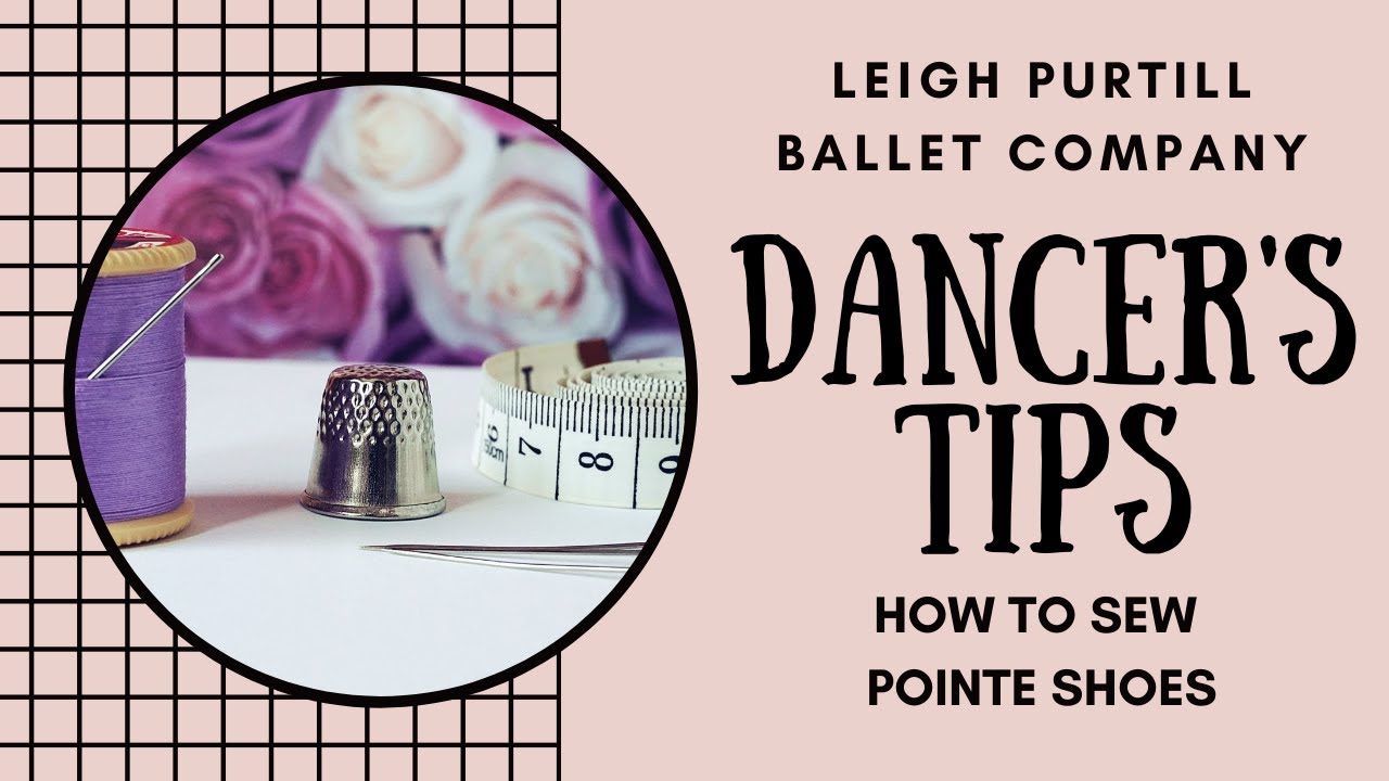 How to Sew Pointe Shoes