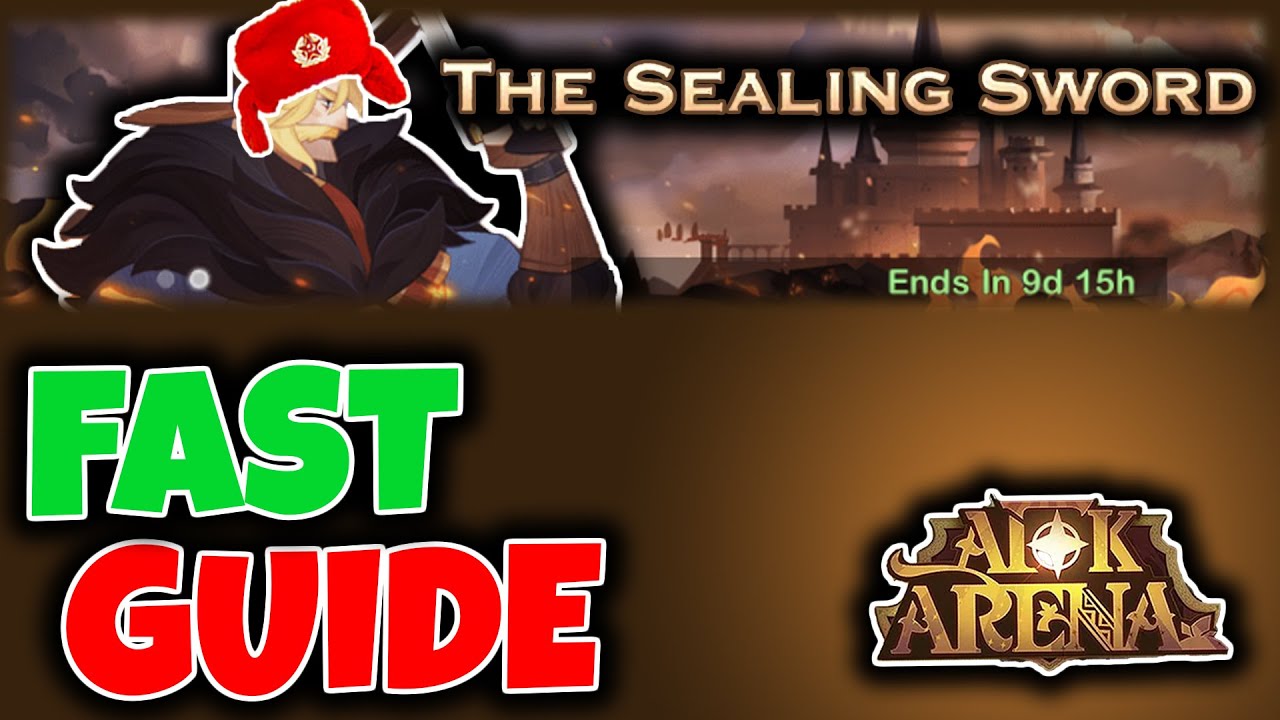 The Sealing Sword QUICK GUIDE - New VOYAGE OF WONDERS Walkthrough [AFK ARENA]