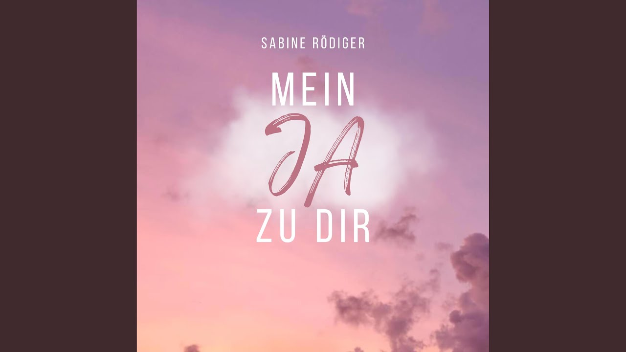 Mein Ja zu Dir