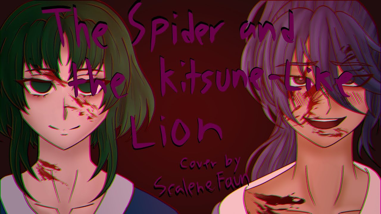 the spider and the kitsune like lion Gumi and Gackupo Cover