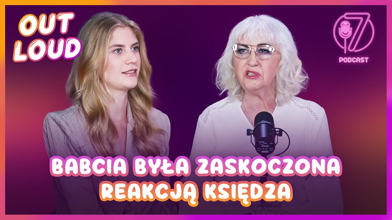 BABCIA WSPIERA JULIĘ, ALE BAŁA SIĘ O JEJ BISEKSUALNOŚĆ 🌈 ZADZWONIŁA DO KSIĘDZA | OUT LOUD PODCAST