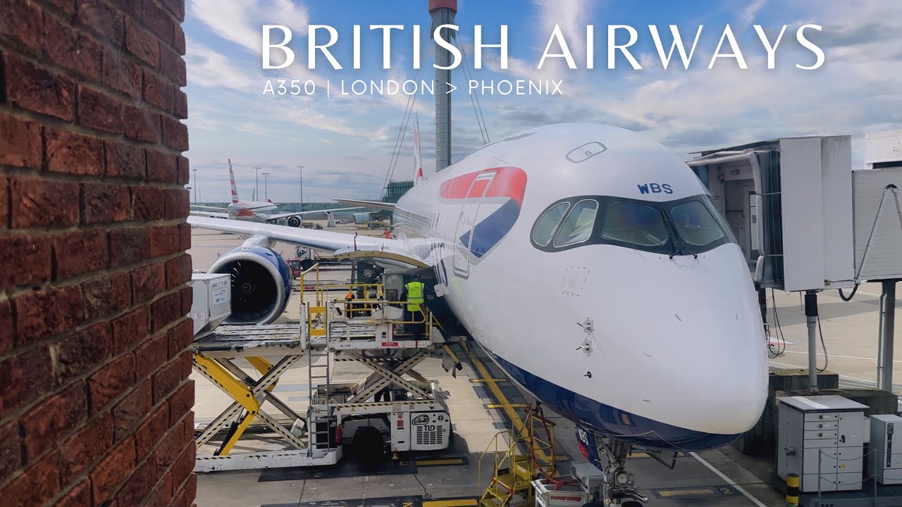British Airways | London - Phoenix | Economy | #britishairways #airbusa350