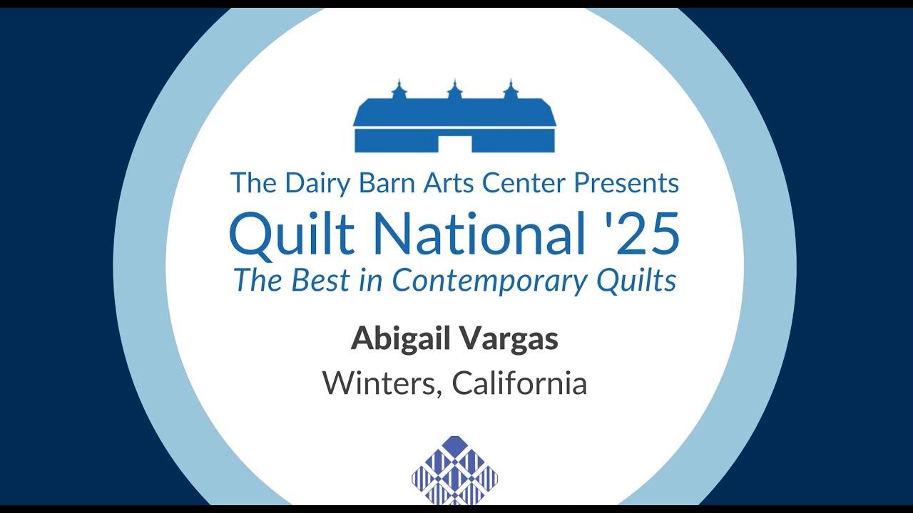 Quilt National '25 Artist Talk:Abigail Vargas