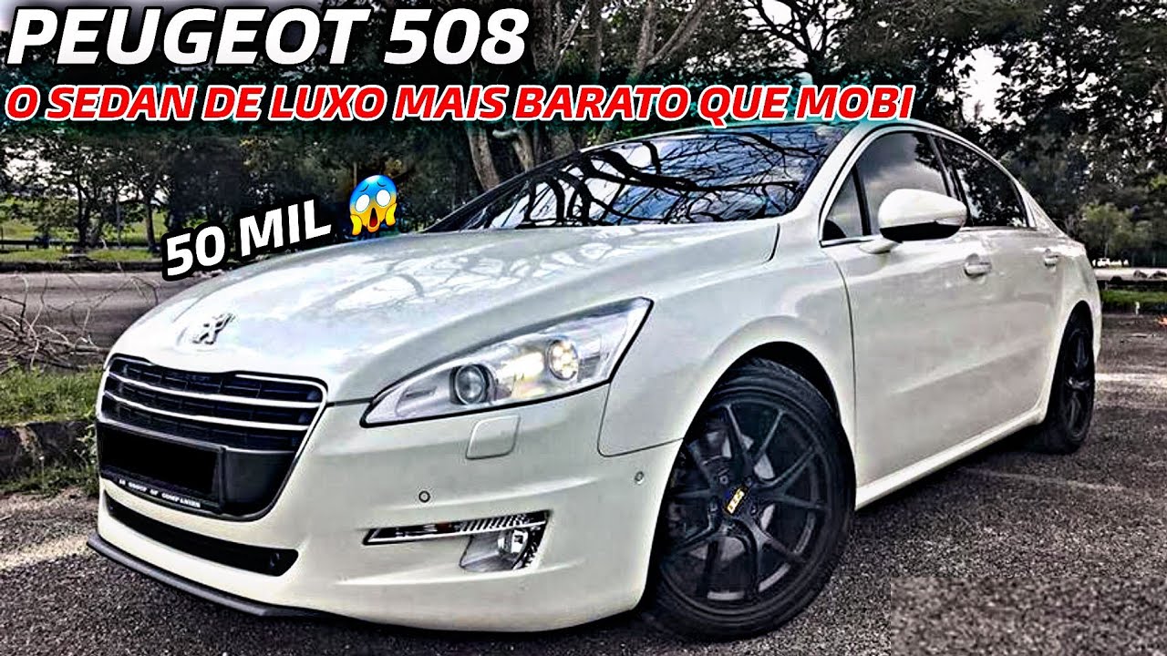 PEUGEOT 508: o sedan de luxo desconhecido, bem equipado e muito tecnológico, mais barato que Mobi