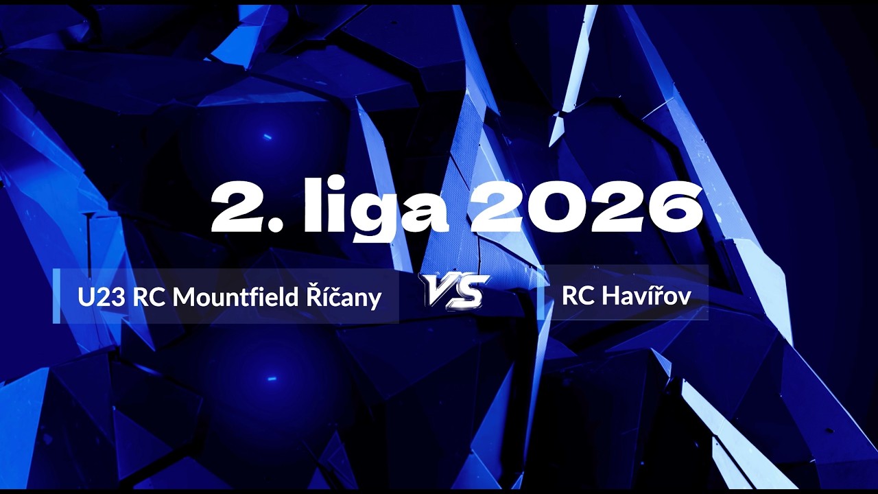 U23 RC Mountfield Říčany vs RC Havířov 1.3.2026