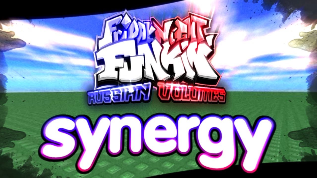 SYNERGY - Friday Night Funkin': RUSSIAN VOLUMES [ OST ] ( 400 SUBS SPECIAL 1/2 )