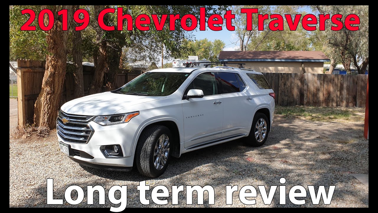 2019 Chevy Traverse  - Long term review