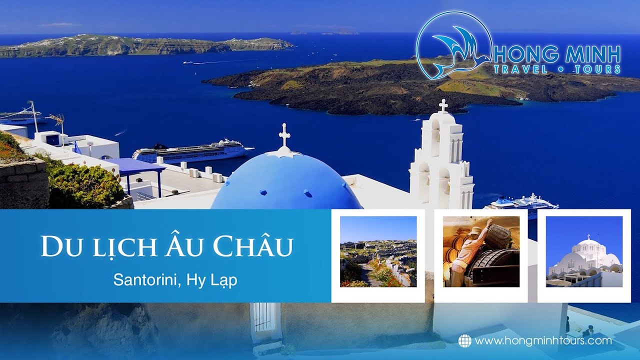6. Santorini, Hy Lạp. Du lịch Âu Châu, tour của Hồng Minh Travel
