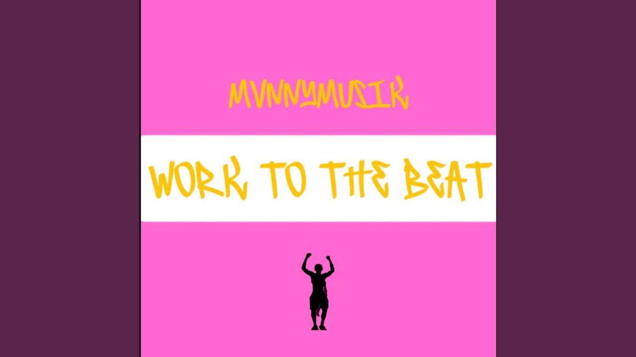 Work to the Beat