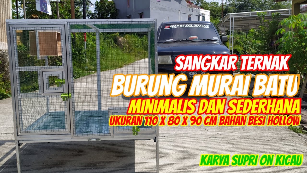 Sangkar Ternak Murai Batu Minimalis dan Sederhana, Bahan Utama Besi Hollo, Karya Supri On Kicau
