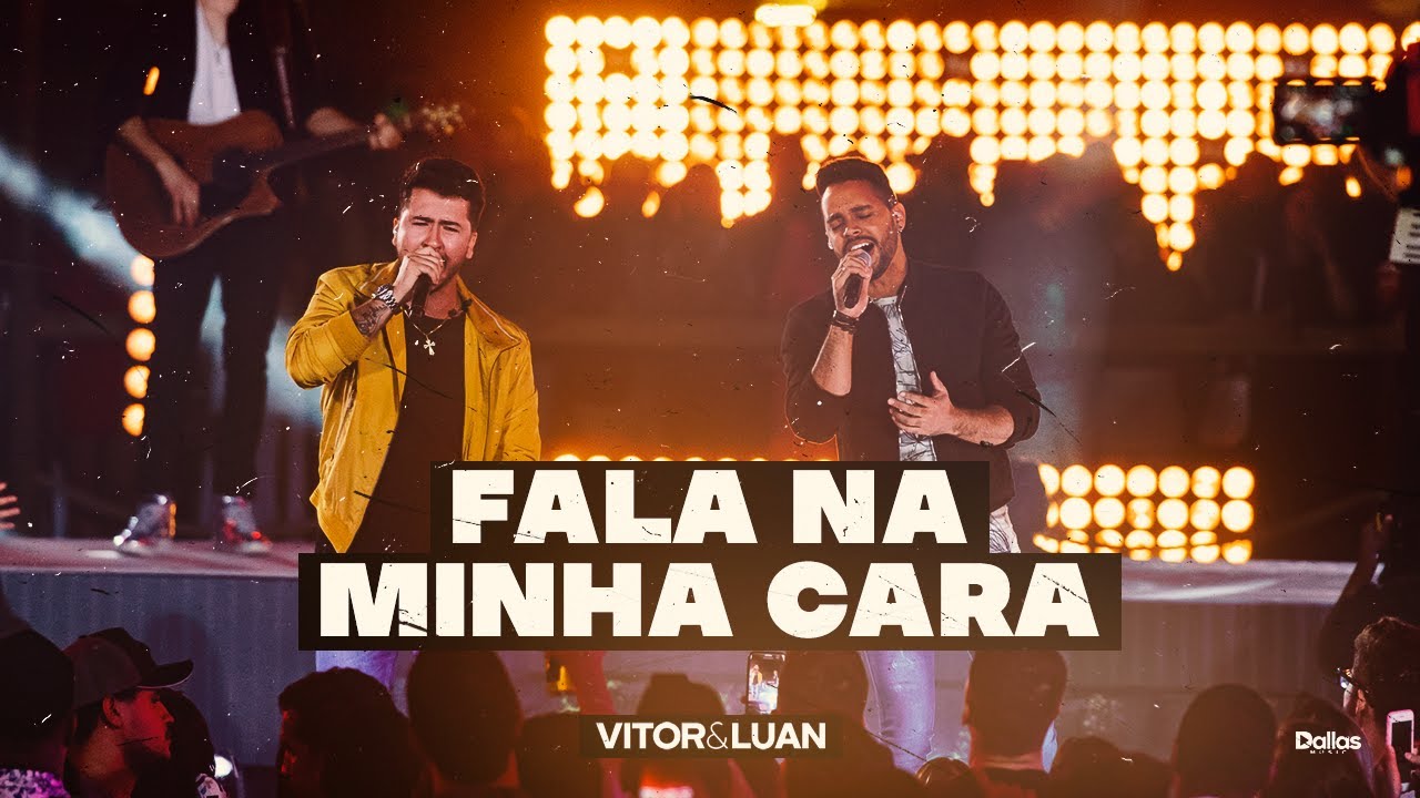 Vitor e Luan Oficial - Vitor e Luan - Fala Na Minha Cara  (DVD SOFRIDAS POR MINUTO)