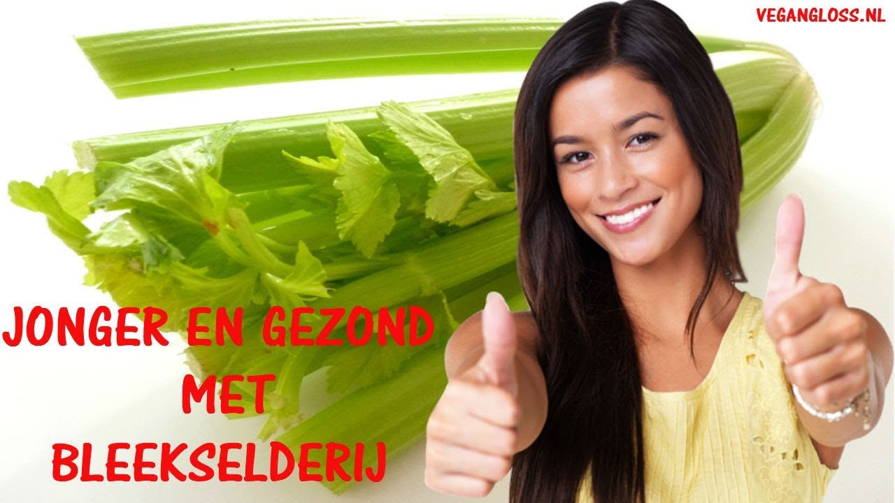 JONGER EN GEZOND MET BLEEKSELDERIJ🌿🌿
