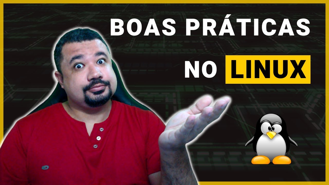 Boas pr&aacute;ticas na Administra&ccedil;&atilde;o de Servidores Linux