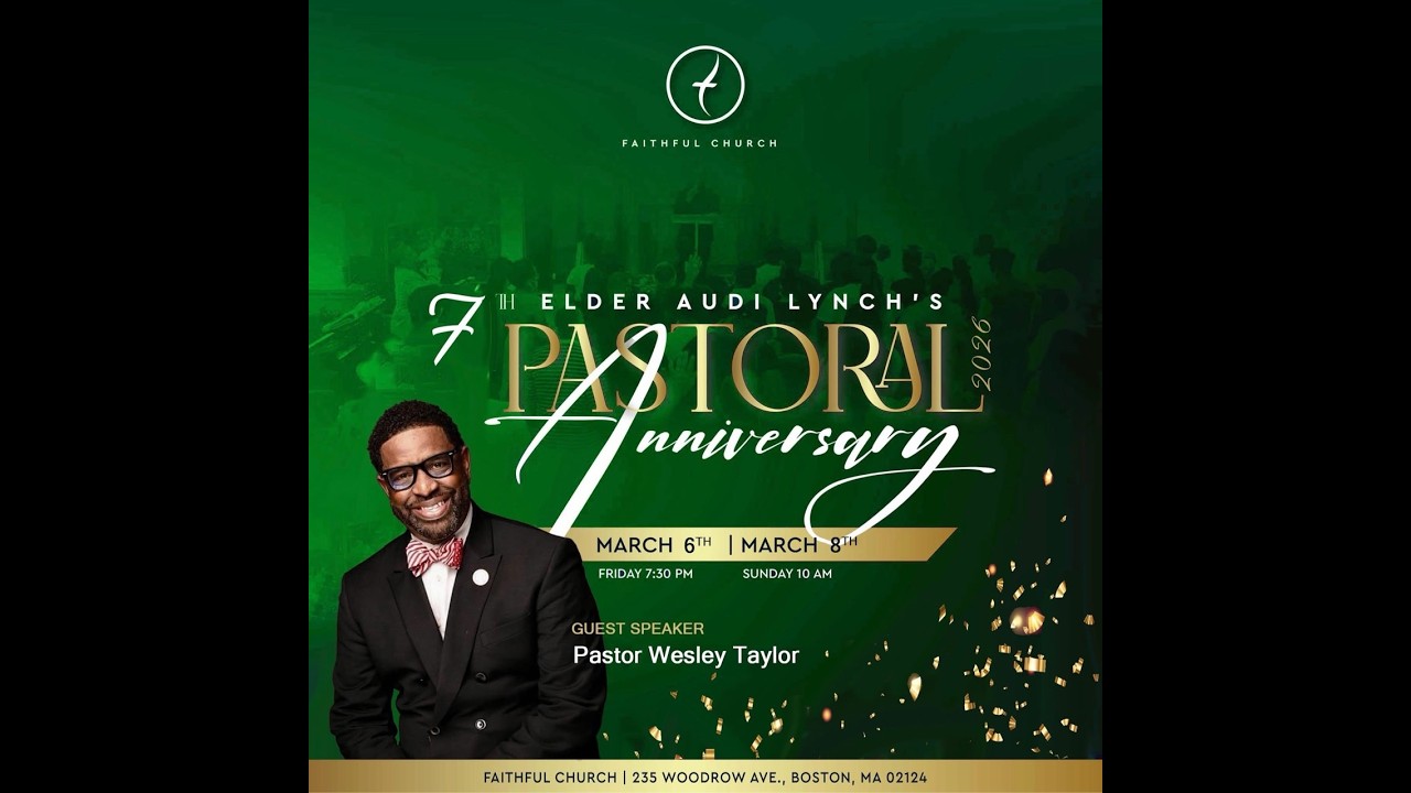 Elder  Audi Lynch's 7th Pastoral Anniversary / Guest speaker Pastor Wesley Taylor