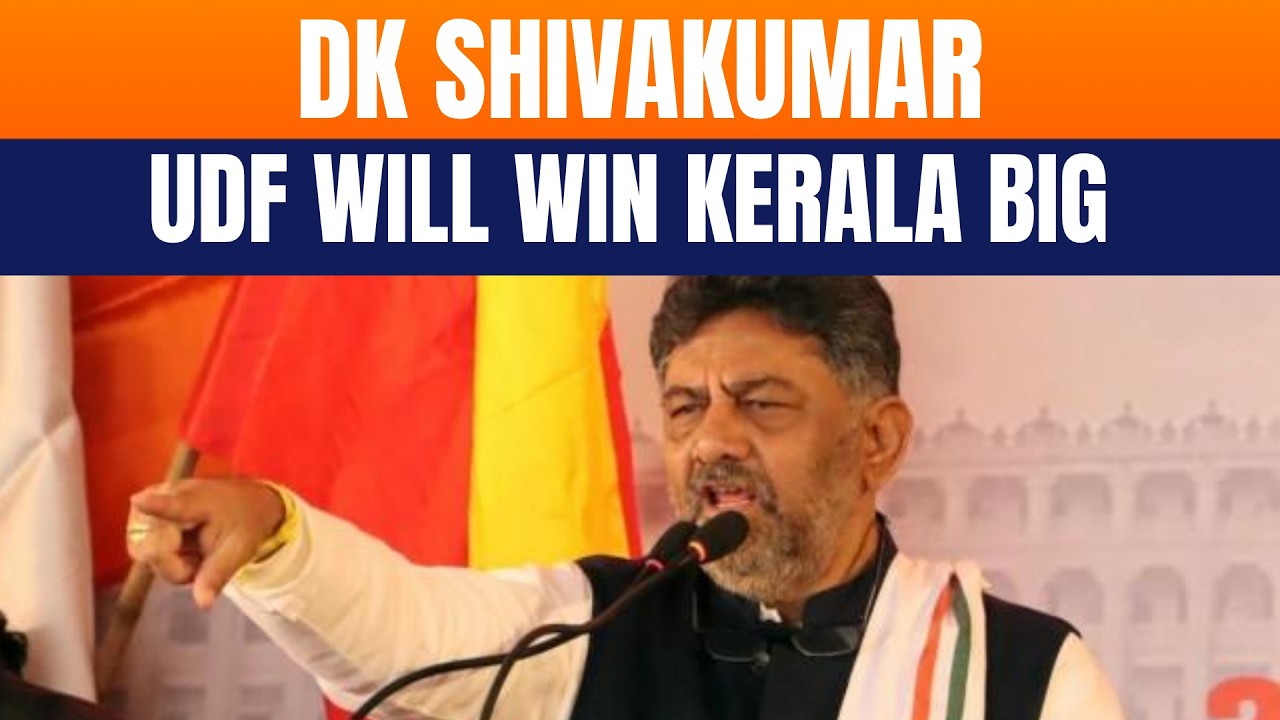 DK Shivakumar Predicts UDF Landslide in Kerala, Slams Left Government