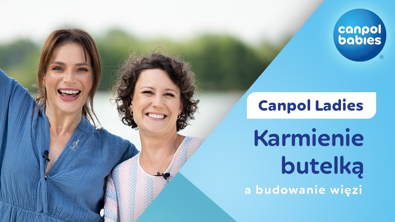 Karmienie butelką a budowanie więzi - rozmawiają Canpol Ladies 💙