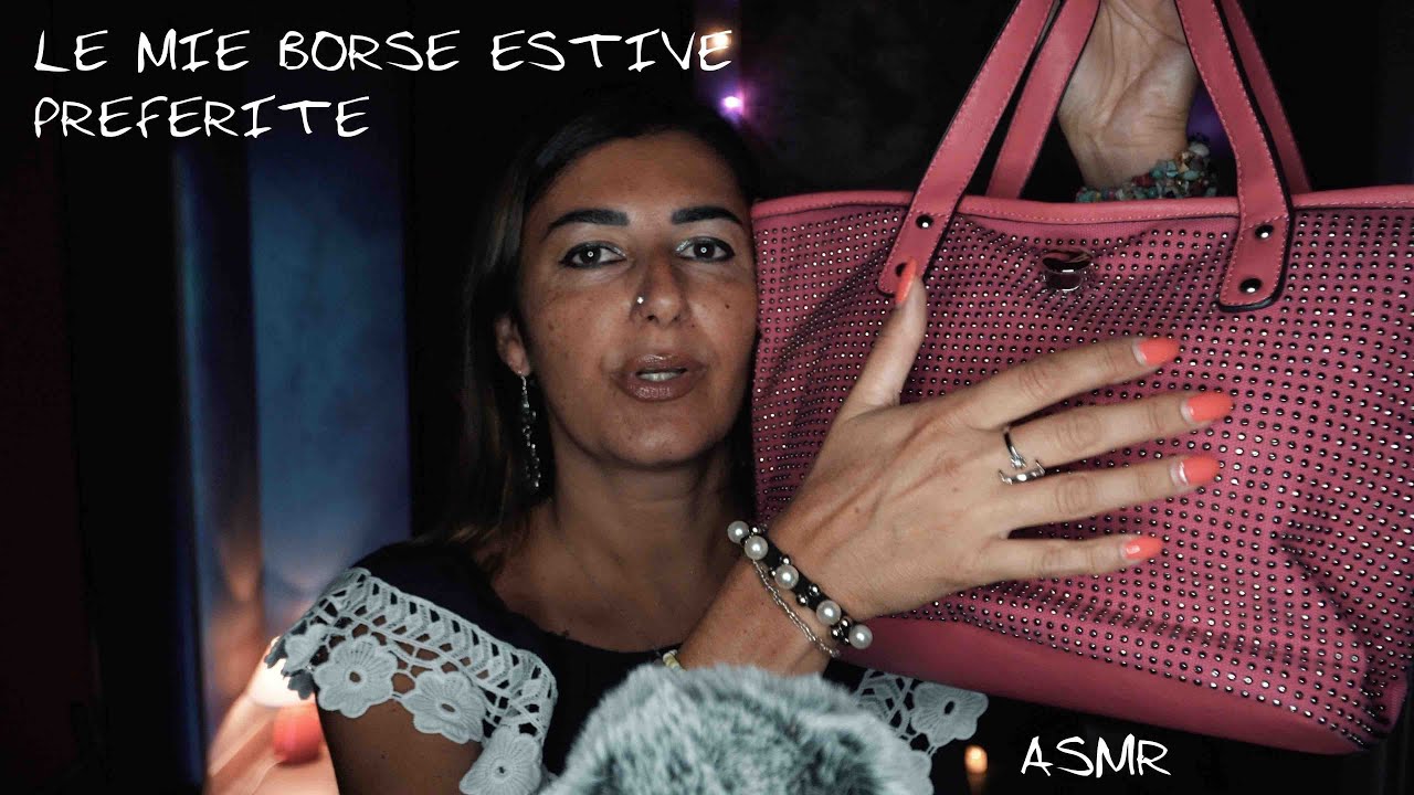 ASMR e Relax - Le mie borse estive preferite ❤️