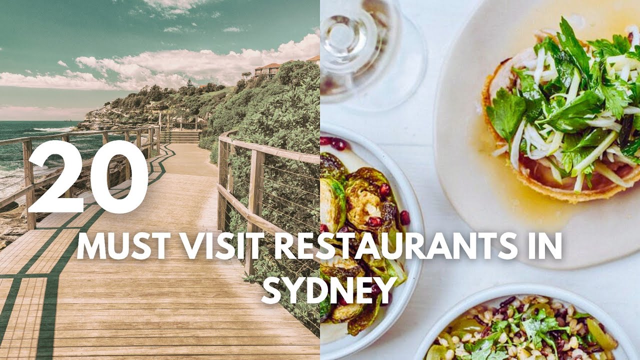 20 Must-Visit Restaurants In  Sydney| The Ultimate Travel Guide