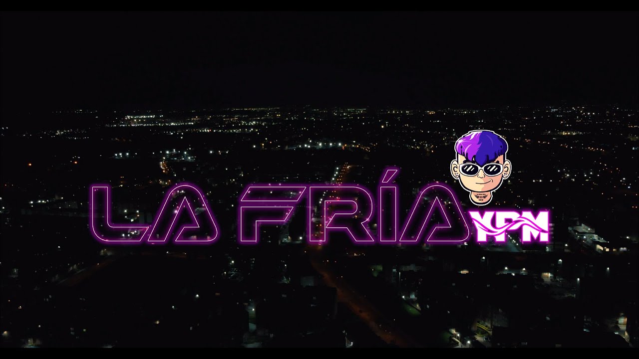 YPM - La Fria ( Video Oficial )