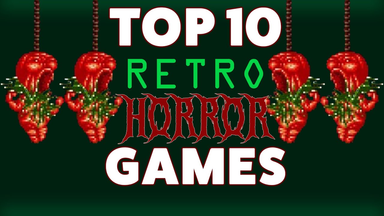 10 лучших ретро-игр ужасов