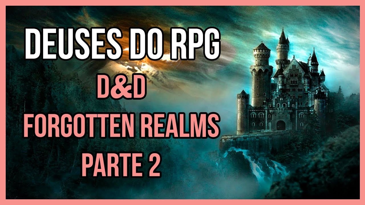 Deuses maiores do RPG D&D Forgotten Realms 2 | Canal Nerd & Nerd