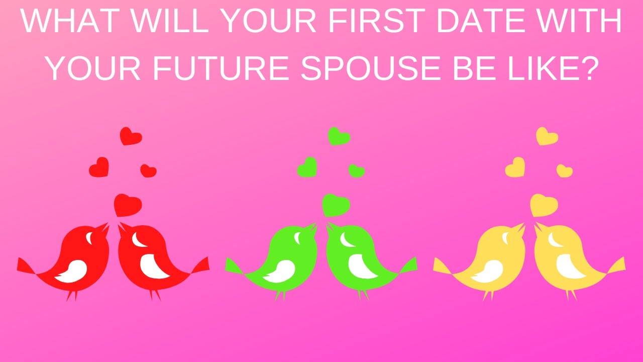 🌹🌈💘What Will Your First Date Be Like With Your Future Spouse?🌹🌈💘Pick A Card Love Reading