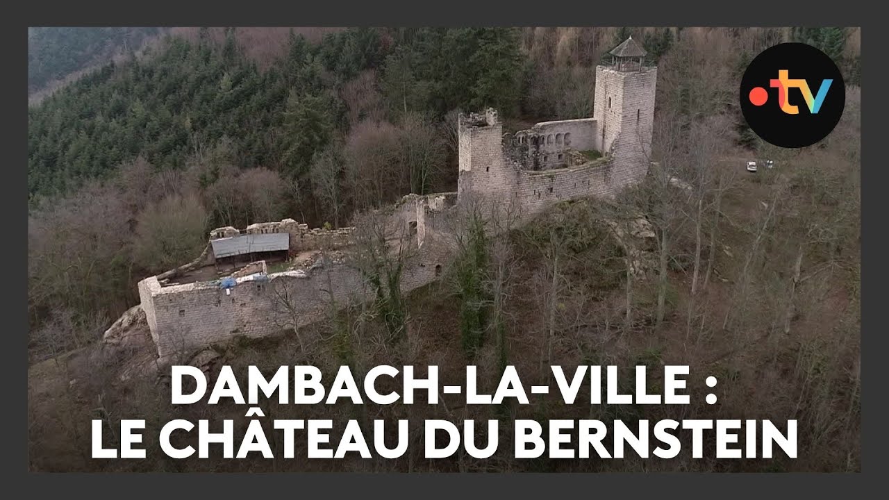 Un lieu, des histoires à Dambach-la-Ville : le château du Bernstein - Episode 1/4