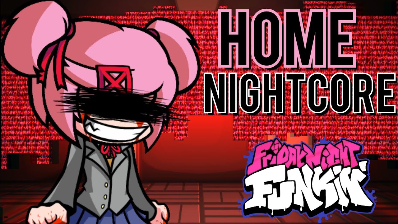 Home (Nightcore) | Friday Night Funkin' Vs Natsuki | Doki Doki Takeover Bad Ending