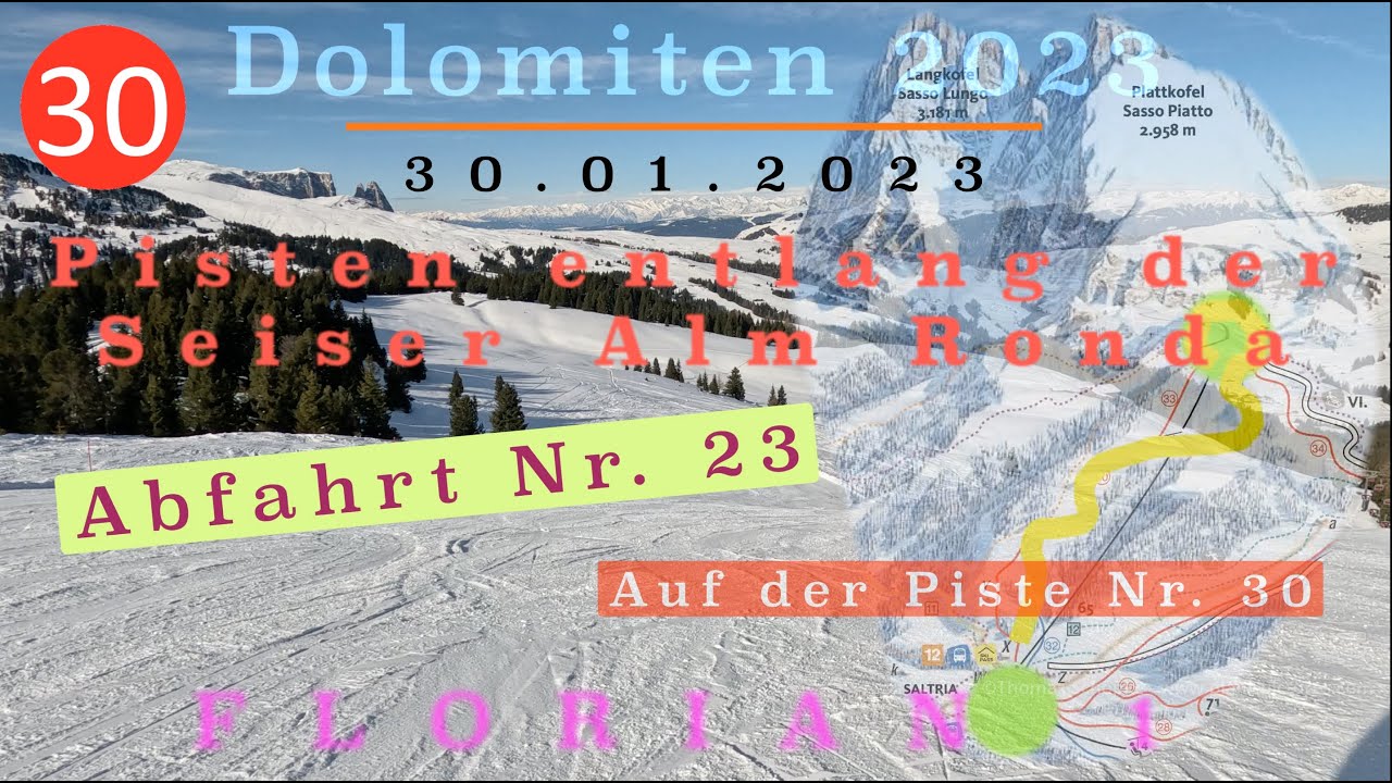 Die Abfahrten der Seiser Alm Ronda in voller L&auml;nge: Nr. 23 - FLORIAN 1
