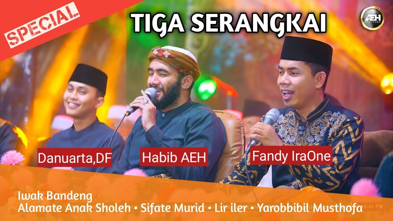 DUET SHOLAWAT TERBAIK 🌹 HABIB AEH &bull; FANDY IRAONE &bull; DANUARTA, DF
