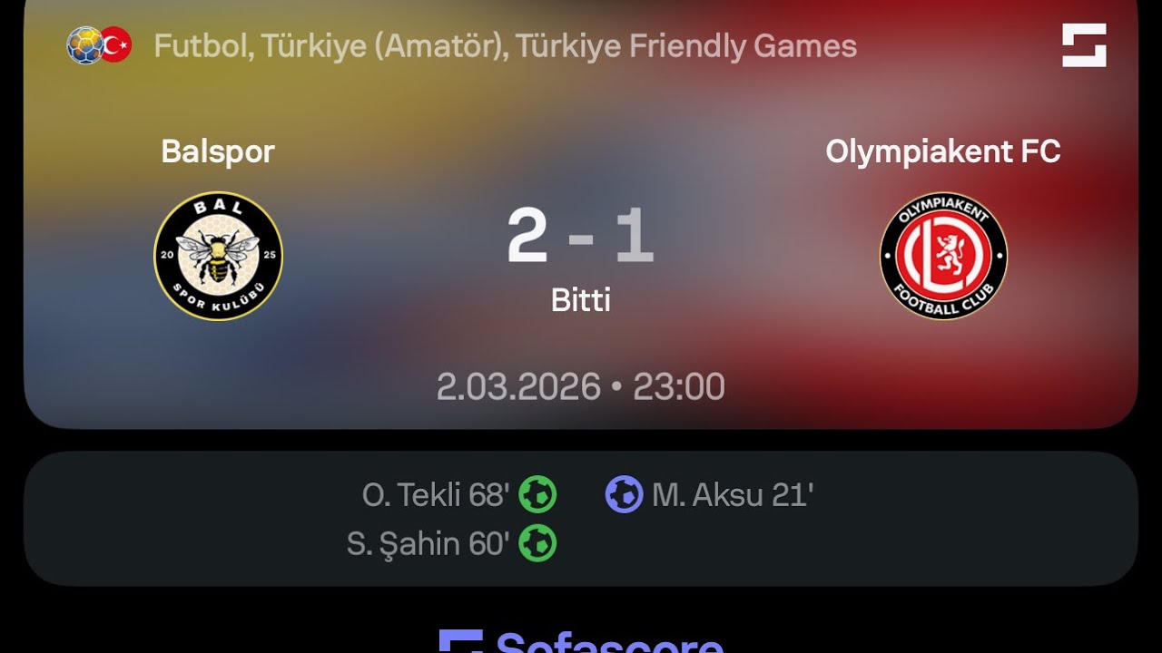 BALSPOR & FC OLYMPIAKENT HAZIRLIK MAÇI