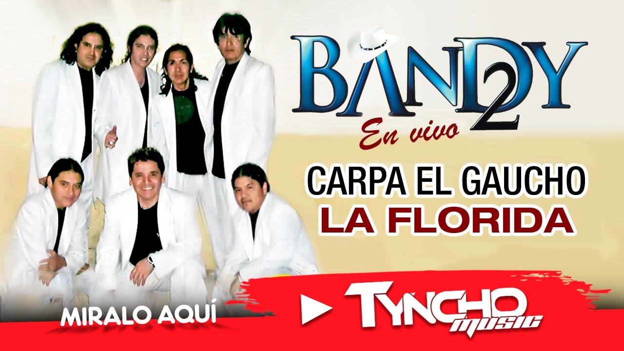 Grupo Bandy2 - En Vivo en Carpa El Gaucho 