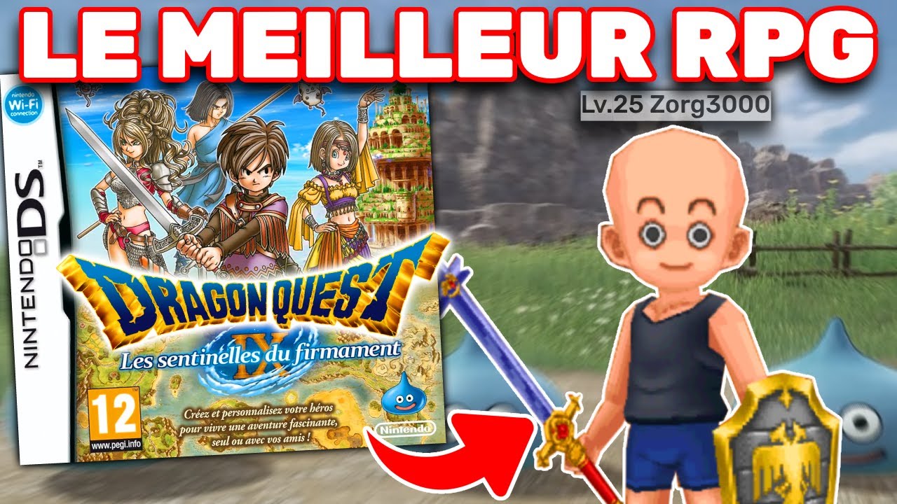 Le MEILLEUR RPG de sa Génération (Dragon Quest IX)