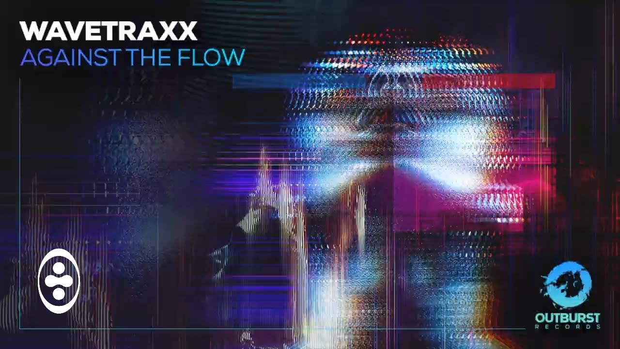 Wavetraxx - Against the Flow