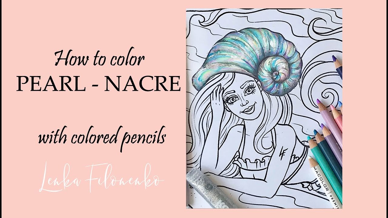 How to color shells with a pearl or nacre effect
