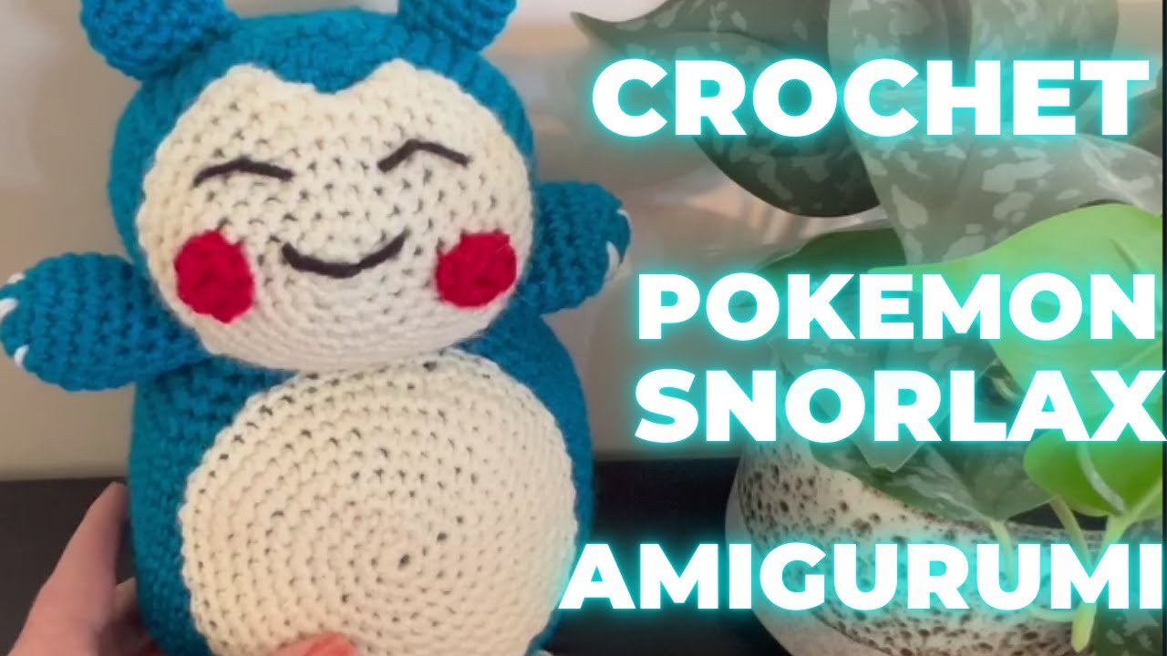 Crochet Pokemon Snorlax Amigurumi Tutorial