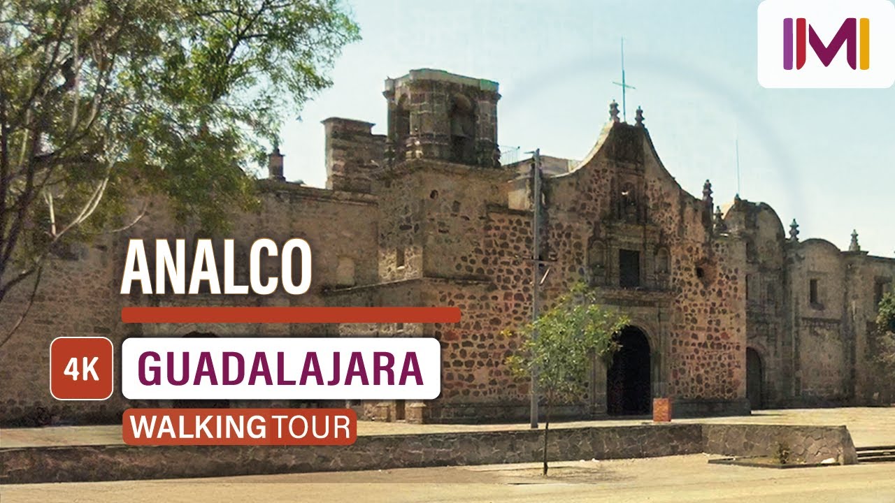 CAMINANDO POR ANALCO EN GUADALAJARA | WALKING TOUR