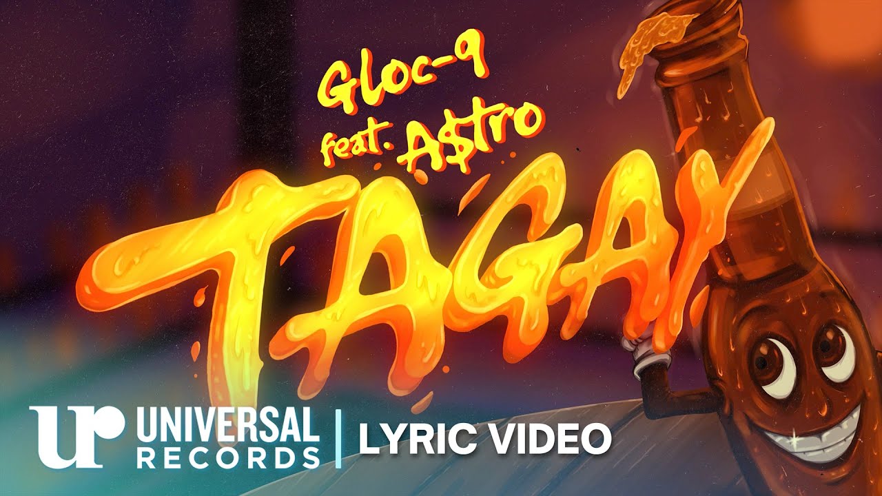 Gloc-9 feat. A$tro - Tagay (Official Lyric Video)