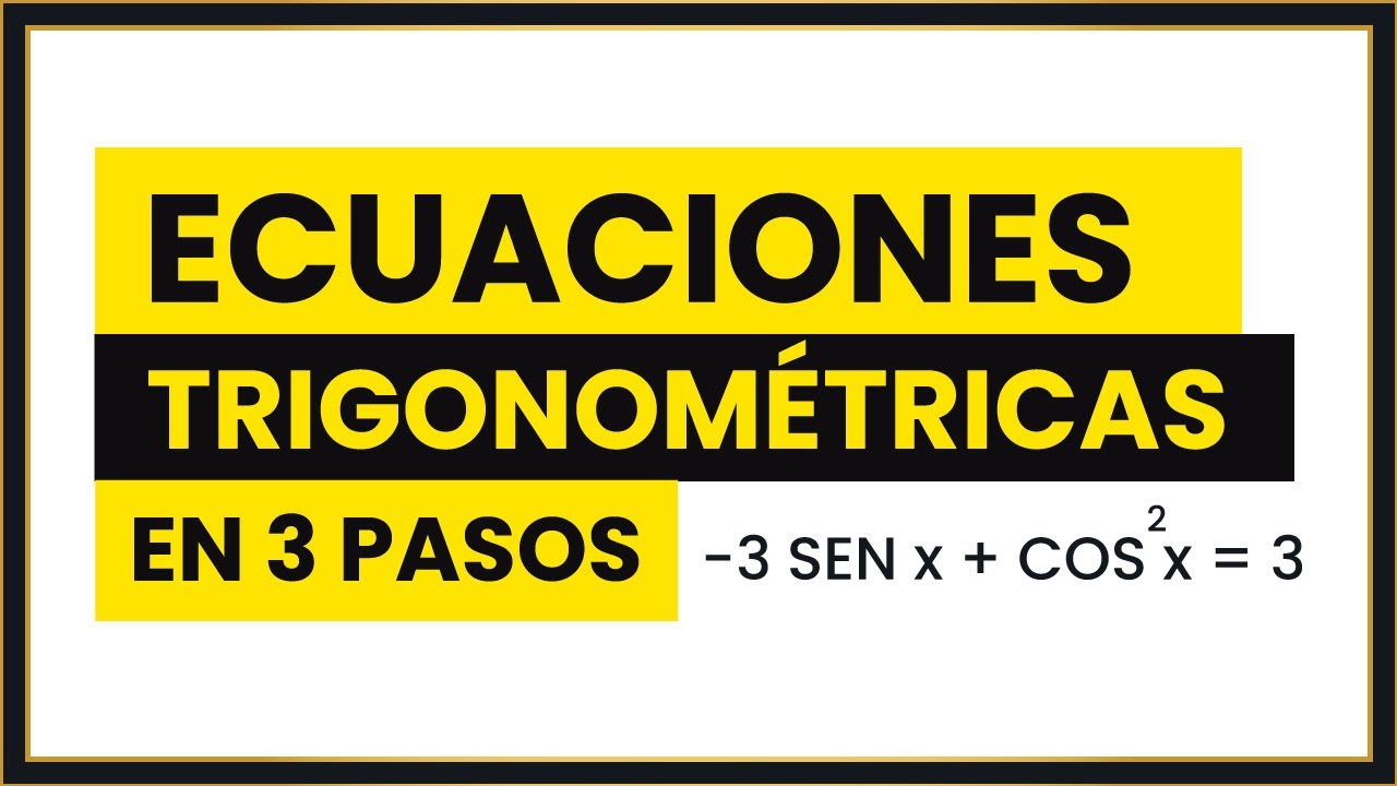 Domina ECUACIONES TRIGONOMÉTRICAS en 15 minutos